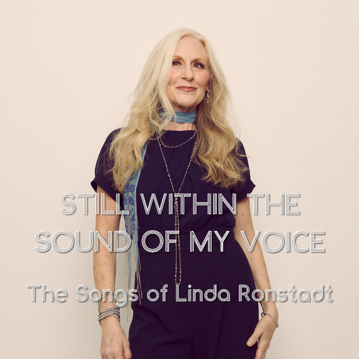 Elizabeth Ward Land - Still Within the Sound of My Voice, the Songs of  Linda Rondstadt